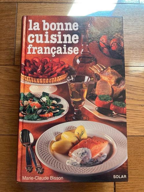 La bonne cuisine française de Marie-Claude Bisson, Boeken, Kookboeken, Gelezen, Ophalen of Verzenden