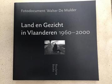 Land en gezicht in Vlaanderen- Walter De Mulder/ fotoboek