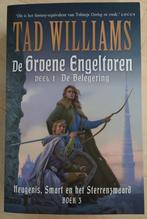 De Groene Engeltoren : De Belegering - Tad Williams, Boeken, Ophalen of Verzenden