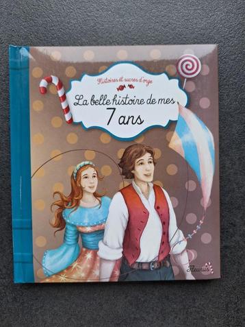 La belle histoire de mes 7 ans - histoires et sucres d'orge beschikbaar voor biedingen