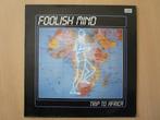 FOOLISH MIND(S.RAMAEKERS) : TRIP TO AFRICA:/YOU(12" MAXISIN), Maxi-single, Dance, Ophalen of Verzenden, Zo goed als nieuw