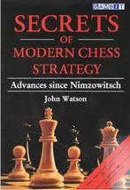 Schaakboek: Secrets of Modern Chess Strategy (J. Watson), Hobby en Vrije tijd, Denksport en Puzzels, Ophalen, Gebruikt, Schaken