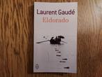 ELDORADO. Laurent Gaudé, Ophalen of Verzenden, Zo goed als nieuw
