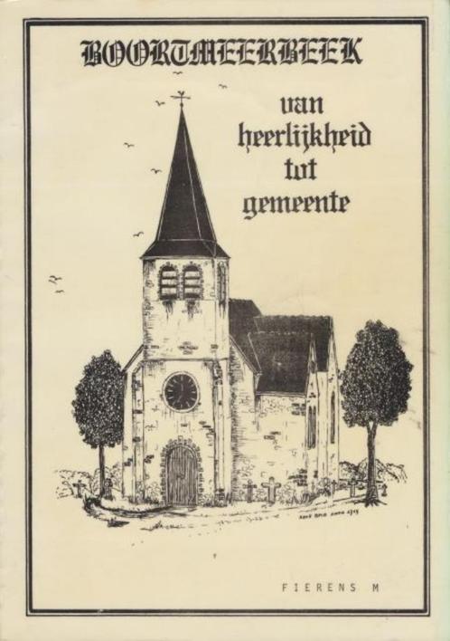 (g41) Boortmeerbeek van heerlijkheid tot gemeente, 1979, Boeken, Geschiedenis | Nationaal, Gelezen, Verzenden