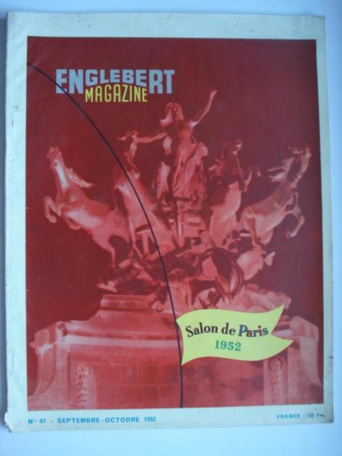 Englebert Magazine N 61 Septembre-Octobre 1952 Salon de Par, Livres, Autos | Brochures & Magazines, Utilisé, Général, Envoi