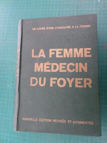 La femme médecin du foyer (Dr Anna Fischer)- 1953-1137 pages beschikbaar voor biedingen