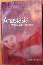 Anastasia - Willy Spillebeen, Fictie, Ophalen of Verzenden, Willy Spillebeen, Zo goed als nieuw