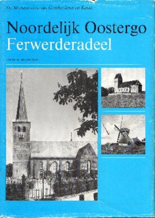 noordelijk oostergo ferwerderadeel, Boeken, Geschiedenis | Stad en Regio, Gelezen, 14e eeuw of eerder, Verzenden