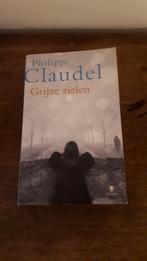 Philippe Claudel - Grijze zielen, Boeken, Ophalen of Verzenden, Zo goed als nieuw, Philippe Claudel