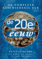 De complete geschiedenis van de 20e eeuw, Boeken, Geschiedenis | Wereld, Overige gebieden, Ophalen of Verzenden, Zo goed als nieuw