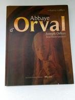 ABBAYE D'ORVAL de Joseph Orban et Jean-Marie Lecomte, Enlèvement ou Envoi, Comme neuf, Autres sujets/thèmes, Collectif