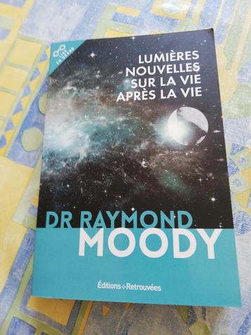 Dr. Raymond Moody. Lumières nouvelles sur la vie après la vi beschikbaar voor biedingen
