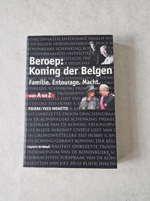 Beroep: Koning der Belgen - Pierre-Yves Monette, Boeken, Politiek en Maatschappij, Gelezen, Politiek en Staatkunde, Ophalen of Verzenden