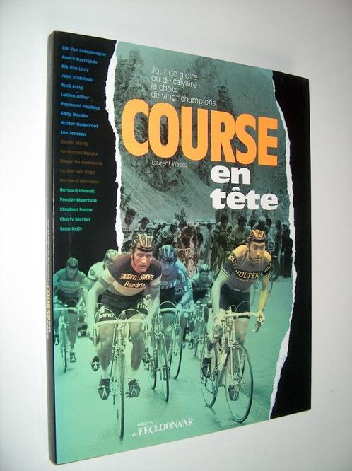 Laurent Watiez - Course en tête - ed. de Eecloonaar, Boeken, Sportboeken, Zo goed als nieuw, Lopen en Fietsen, Ophalen of Verzenden