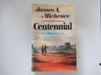 james a.michener...............centennial, Ophalen of Verzenden, Zo goed als nieuw