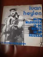 45T Ivan Heylen : Mijn wijveken is de beste in ...(Belpop), Cd's en Dvd's, Ophalen of Verzenden