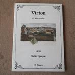 Virton et environs à la Belle Epoque (Eric Raes), Ophalen of Verzenden, Luxemburg