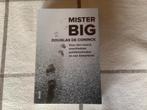 Mister Big - Douglas De Coninck, Boeken, Ophalen, Zo goed als nieuw, Douglas De Coninck, Maatschappij en Samenleving