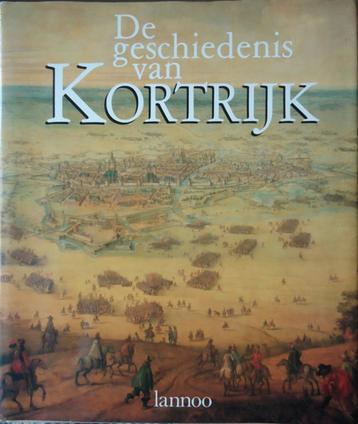 De geschiedenis van Kortrijk