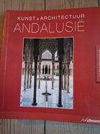 Andalusië. Kunst & Architectuur, Livres, Art & Culture | Architecture, Comme neuf, Enlèvement ou Envoi