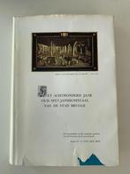 Het achthonderd jaar oud Sint-Janshospitaal van de stad Brug, Gelezen, Ophalen of Verzenden