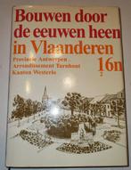 Bouwen door de eeuwen heen in Vlaanderen, Boeken, Ophalen of Verzenden, Zo goed als nieuw