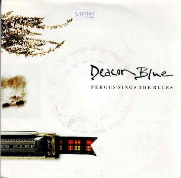Vinyl, 7"   -   Deacon Blue – Fergus Sings The Blues beschikbaar voor biedingen