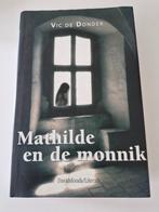 Mathilde en de monnik - Vic de Donder, Boeken, Ophalen of Verzenden, Vic de Donder