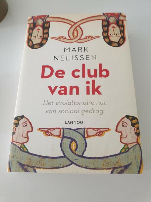 Mark Nelissen - De club van ik, Livres, Science, Comme neuf, Enlèvement ou Envoi