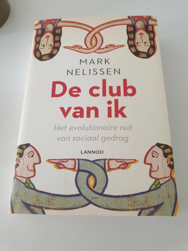 Mark Nelissen - De club van ik, Livres, Science, Comme neuf, Enlèvement ou Envoi