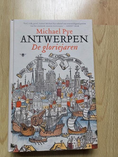 Antwerpen: de gloriejaren, Boeken, Geschiedenis | Nationaal, Zo goed als nieuw, 14e eeuw of eerder, Ophalen