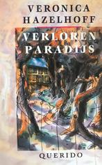 Verloren paradijs, Boeken, Nieuw, Ophalen of Verzenden, Fictie, Veronica Hazelhoff