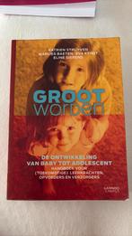 Groot worden, Livres, Psychologie, Enlèvement ou Envoi, Utilisé, Psychologie du développement