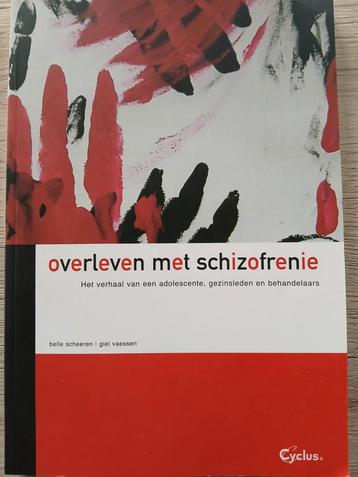 B. Scheeren - Overleven met schizofrenie beschikbaar voor biedingen