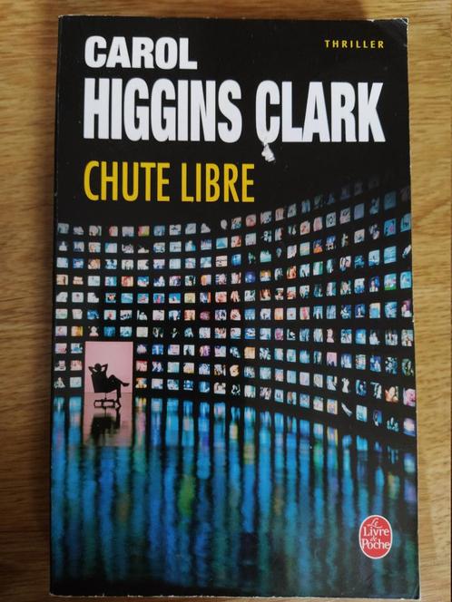 Roman - Carol Higgins Clark - Chute Libre, Boeken, Thrillers, Gelezen, Ophalen of Verzenden