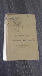 Encyclopédie des ouvrages de Dames Dillmont livre broderie, Enlèvement ou Envoi