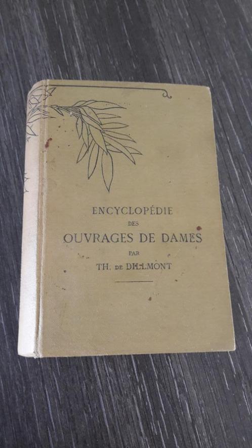 Encyclopédie des ouvrages de Dames Dillmont livre broderie, Livres, Loisirs & Temps libre, Enlèvement ou Envoi