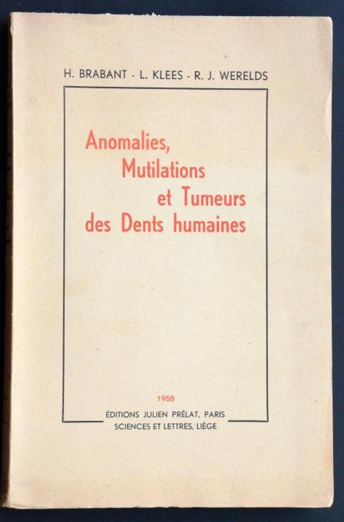 Anomalies Mutilations et Tumeurs des Dents Humaines, Livres, Science, Utilisé, Enlèvement ou Envoi