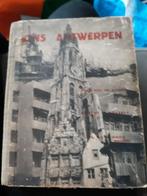ons Antwerpen door Eug. De ridder, Antiek en Kunst, Ophalen of Verzenden