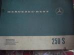 instuktieboekje MERCEDES  250 S  -  W108 oldtimer  extra dik, Ophalen of Verzenden