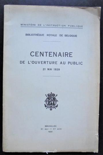 Bibliothèque Royale de Belgique. Centenaire 21 Mai 1839.