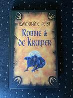 RAYMOND FEIST ROBBIE EN DE KRUIPER IN NIEUWSTAAT,HARDCOVER, Verzenden