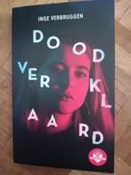 Boek doodverklaard inge verbruggen, Boeken, Ophalen of Verzenden