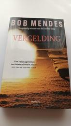 Bob Mendes - Vergelding, Boeken, Gelezen, Bob Mendes, Ophalen of Verzenden, België