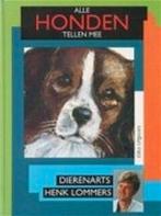 Alle Honden Tellen Mee - Henk Lommers, Boeken, Ophalen of Verzenden, Zo goed als nieuw, Honden