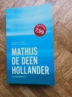 Mathijs Deen : de Hollander, Enlèvement ou Envoi