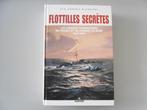 Flottilles secrètes - Les Liaisons clandestines en France.., Marine, Ophalen of Verzenden, Sir Brooks Richards, Tweede Wereldoorlog