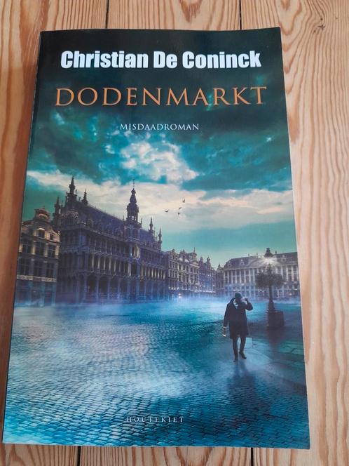 Christian de Coninck - Dodenmarkt, Boeken, Thrillers, Gelezen, België, Ophalen of Verzenden