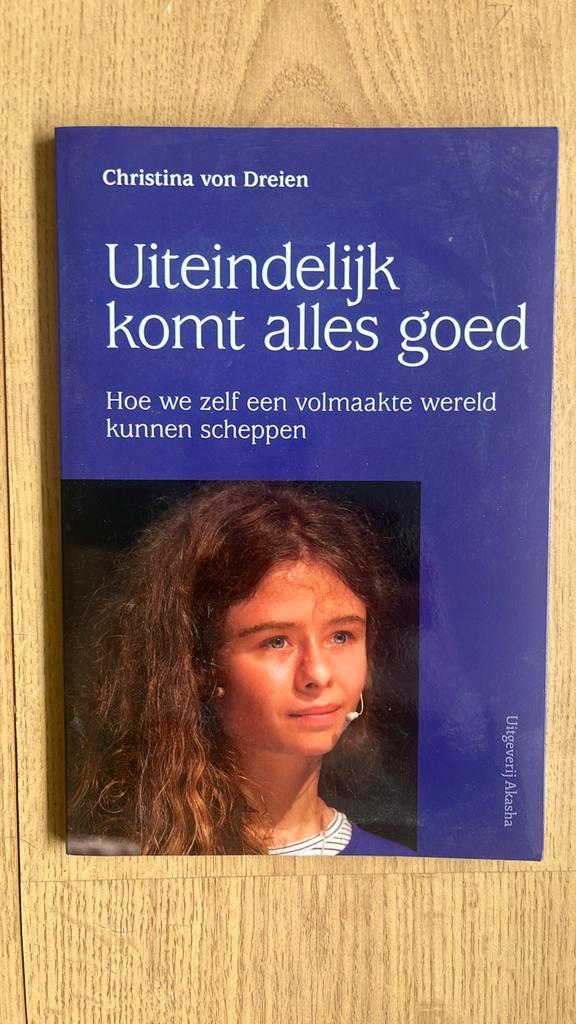 Christina von Dreien - Uiteindelijk komt alles goed, Boeken, Esoterie en Spiritualiteit, Zo goed als nieuw, Ophalen of Verzenden