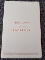 Offset-Litho's van Frans Croes (4 stuks), Ophalen